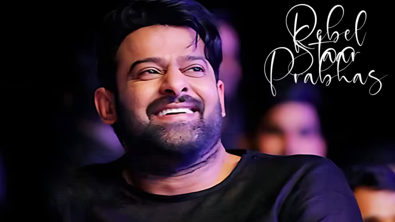 Rebel Star Prabhas Biography (Complete Details)